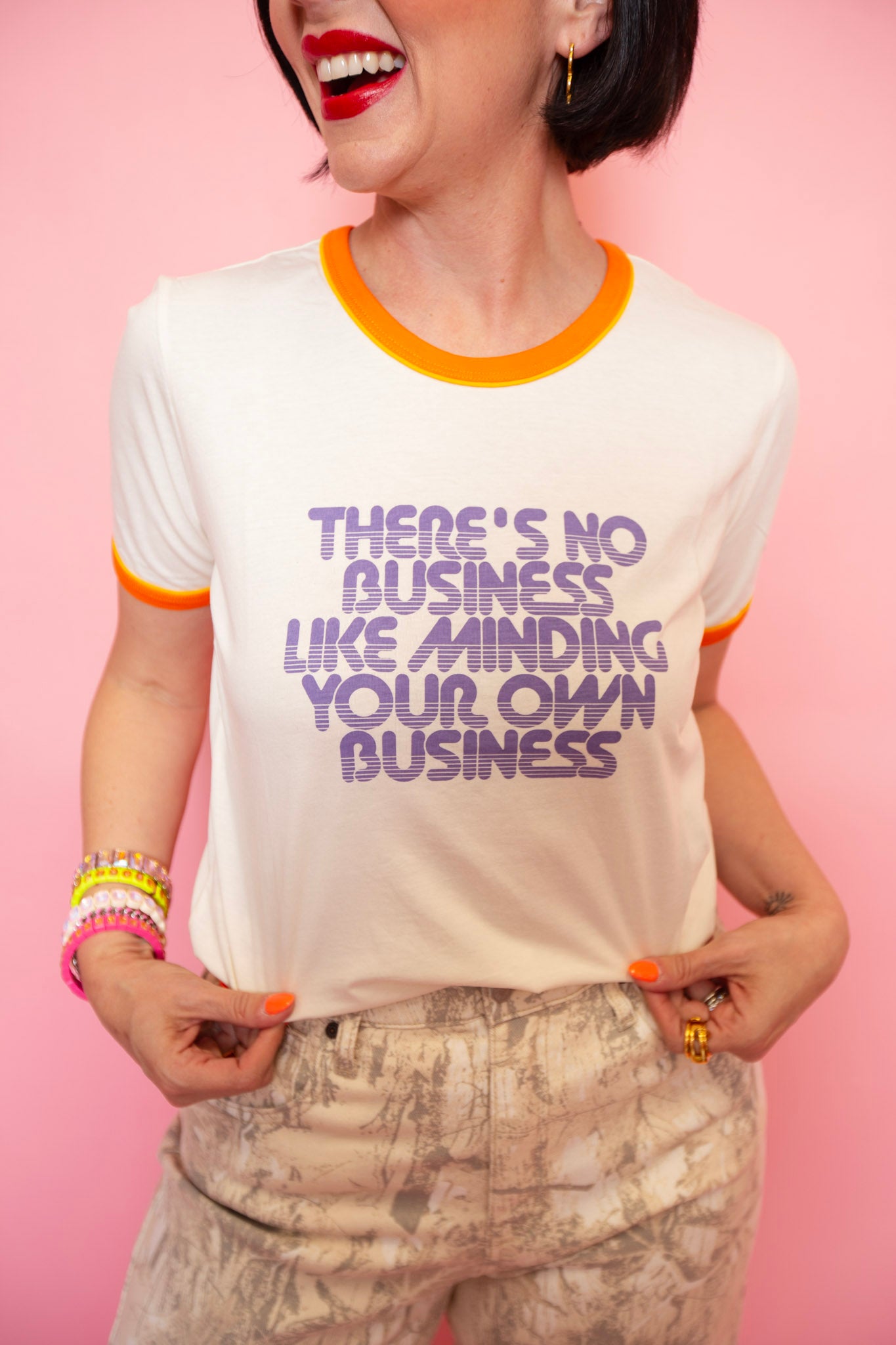 There's No Business Like Minding Your Own Business Tee