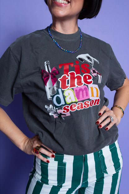 Tis The Damn Season Tee