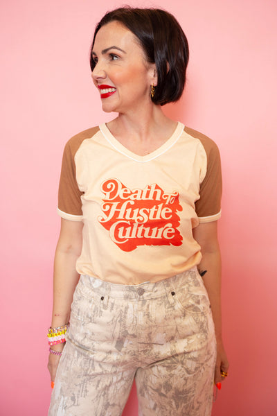 Death To Hustle Culture Tee