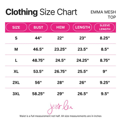 Jess Lea size chart for the Emma Mesh Tee listing bust, hem, length and sleeve for S through 3XL